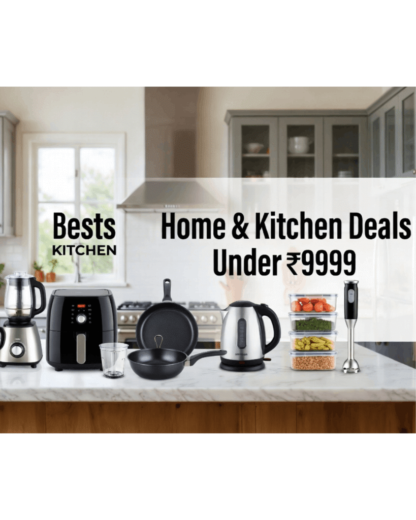 Best Home & Kitchen Appliances Under ₹9999 in India